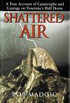 Shattered Air by Bob Madgic