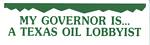 Colorado Governor Bill Owens is a Texas Oil Lobbyist